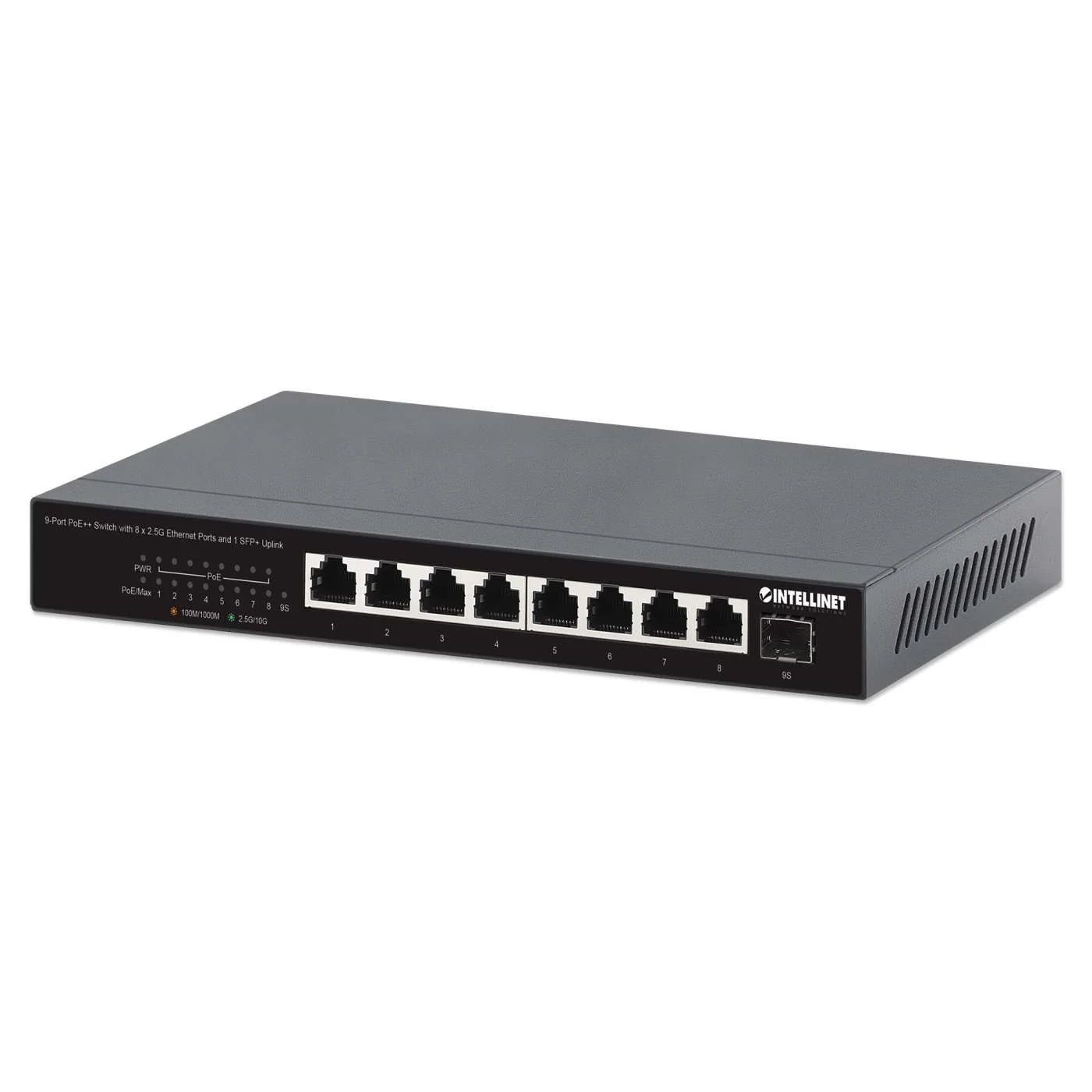 9-Port PoE++ Switch with 8 x 2.5G Ethernet Ports and 1 SFP+ UplinkIEEE 802.3bt (4PPoE) Compliant, Eight PSE PoE++ Ports (up to 60 W per port) with 10/100/1000/2500 Mbps, 100 W PoE Power Budget, One 10G SFP+ Open Slot